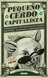 Resumen: Pequeño Cerdo Capitalista, Sofia Macías.